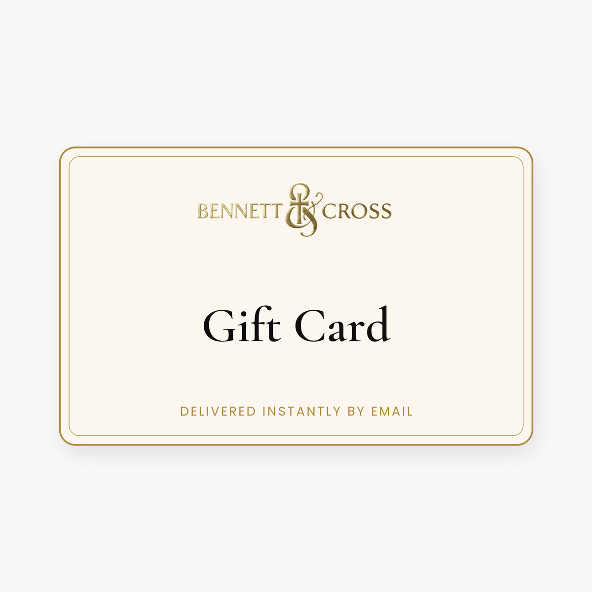 Bennett & Cross Gift Card